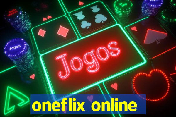 oneflix online