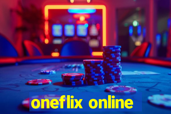 oneflix online