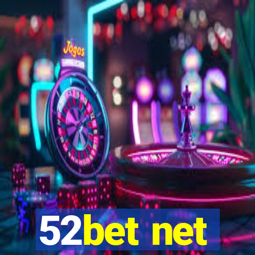 52bet net