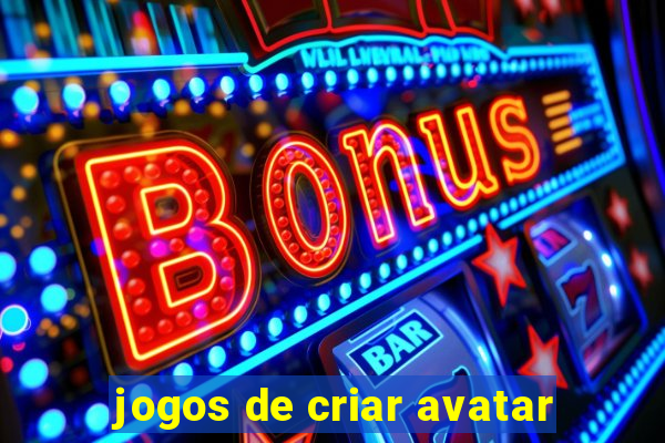 jogos de criar avatar