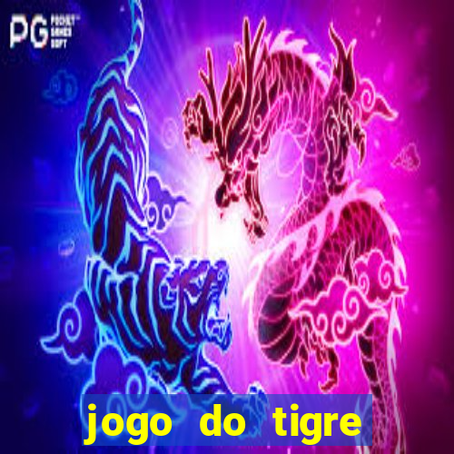 jogo do tigre falso dinheiro infinito