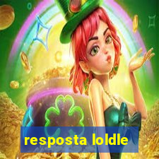 resposta loldle