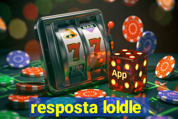 resposta loldle