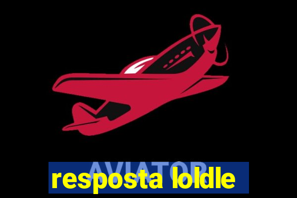 resposta loldle