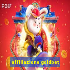 affiliazione goldbet