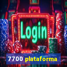 7700 plataforma