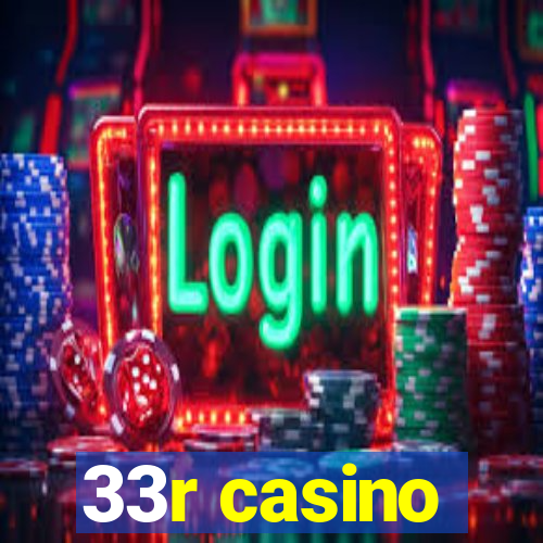 33r casino