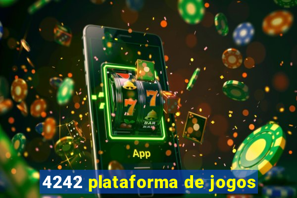 4242 plataforma de jogos