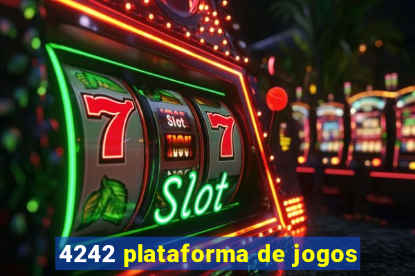 4242 plataforma de jogos