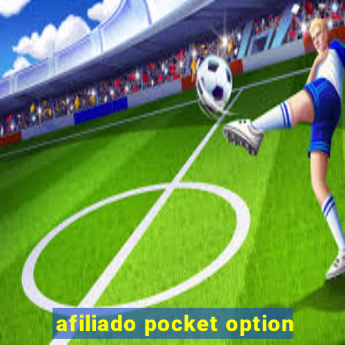 afiliado pocket option