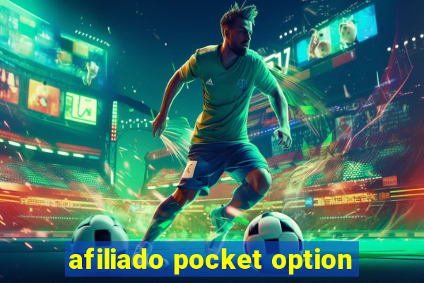 afiliado pocket option