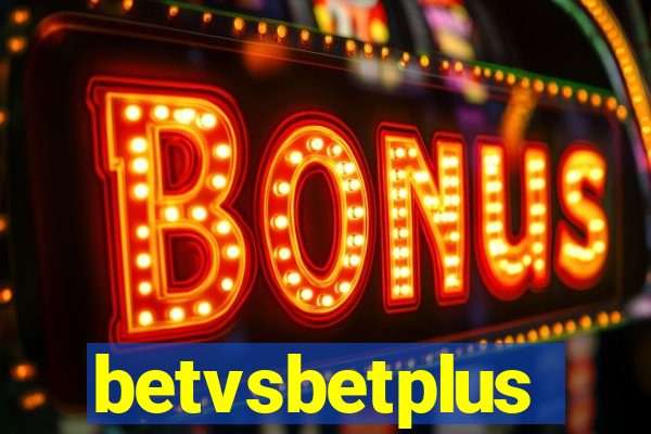 betvsbetplus