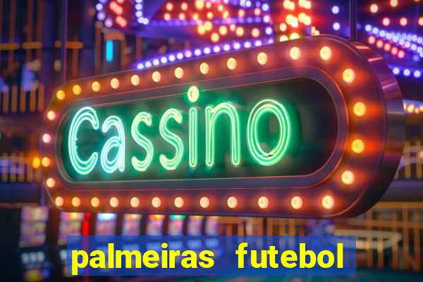 palmeiras futebol play hd