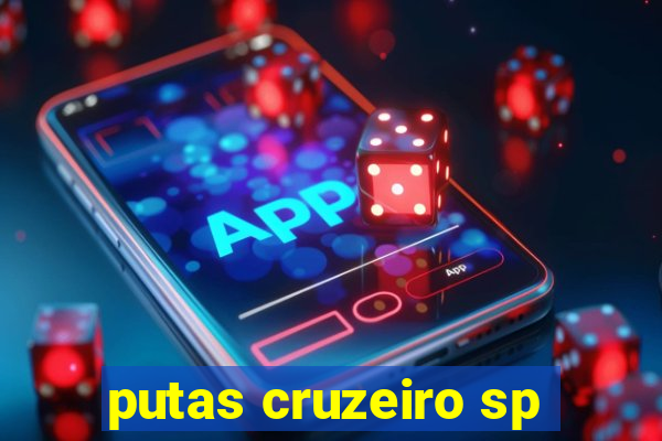 putas cruzeiro sp