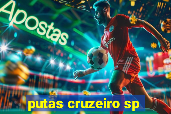 putas cruzeiro sp