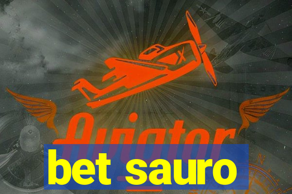 bet sauro