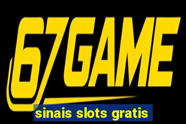 sinais slots gratis