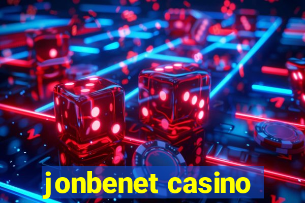 jonbenet casino