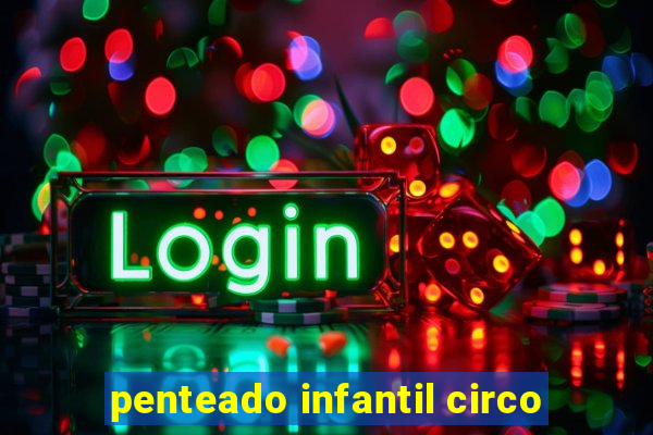 penteado infantil circo