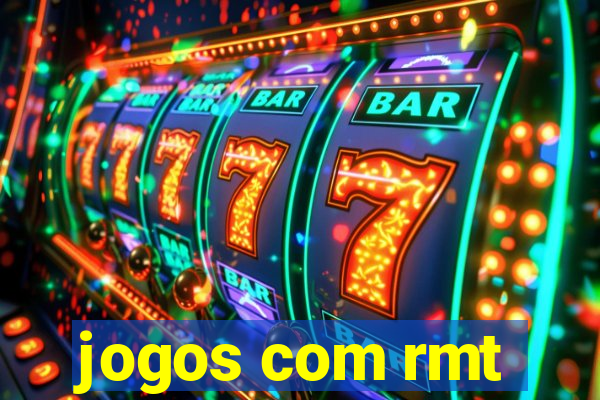 jogos com rmt