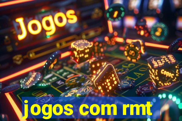 jogos com rmt