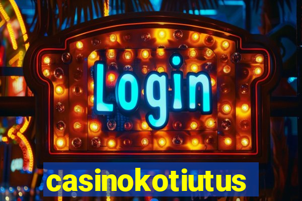 casinokotiutus