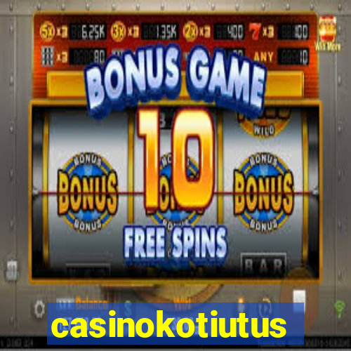 casinokotiutus