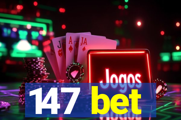 147 bet