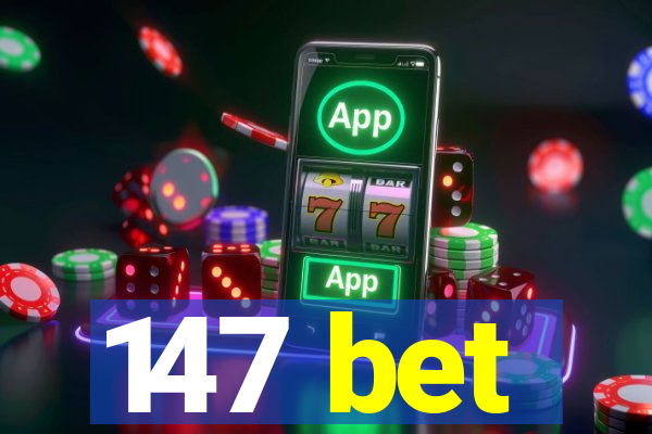 147 bet