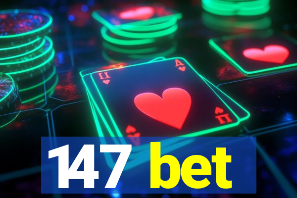 147 bet