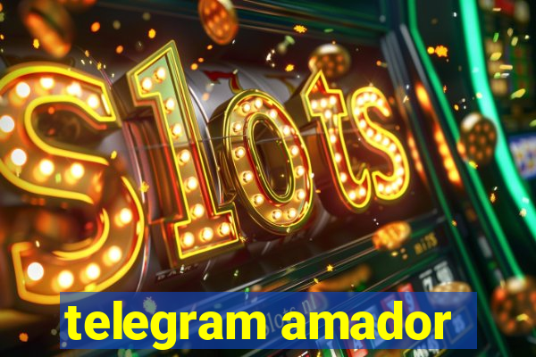 telegram amador