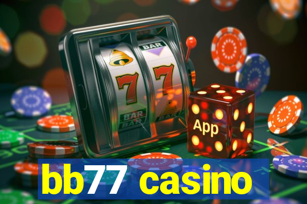 bb77 casino