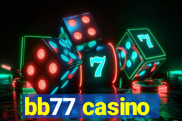 bb77 casino