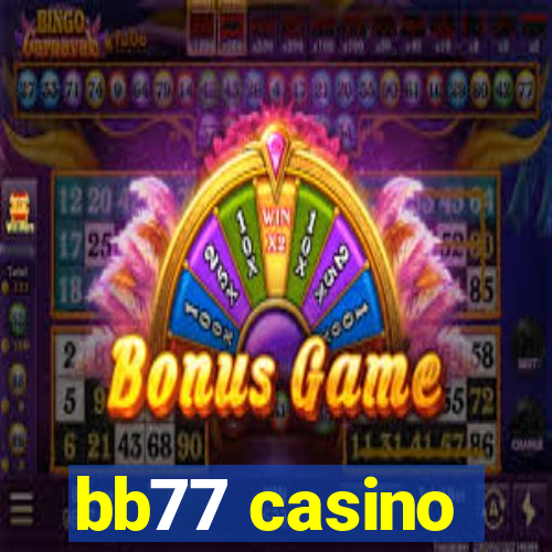 bb77 casino