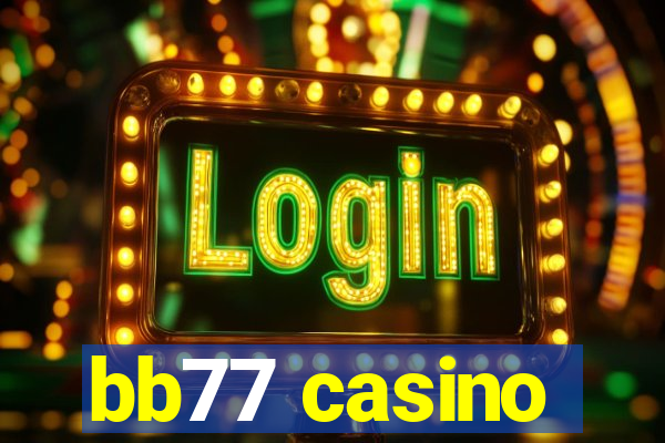 bb77 casino