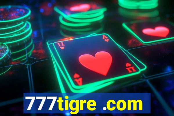 777tigre .com