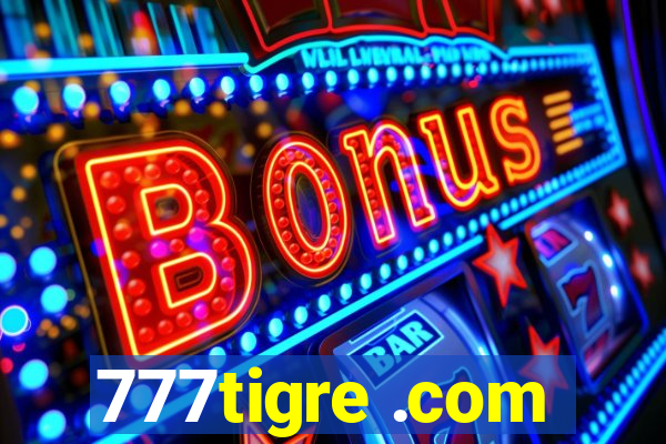 777tigre .com