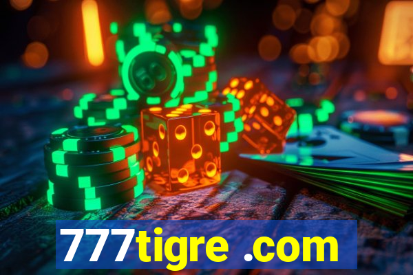 777tigre .com