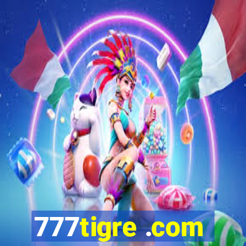 777tigre .com