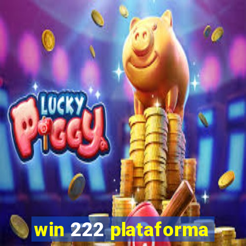 win 222 plataforma