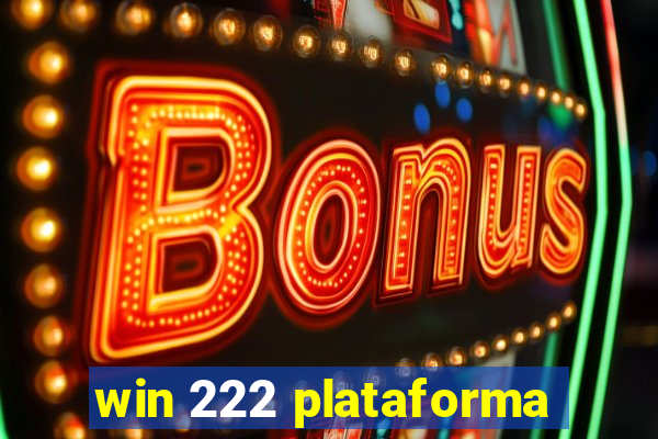 win 222 plataforma