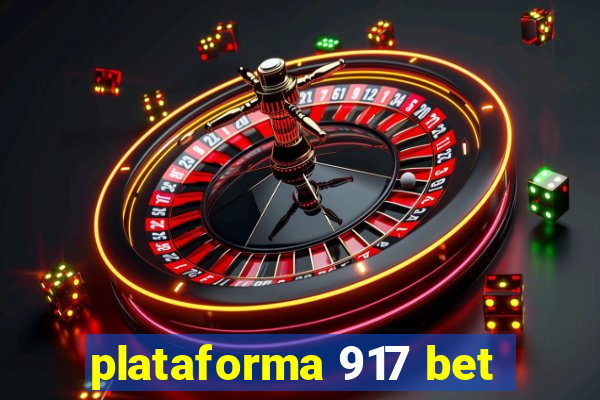 plataforma 917 bet