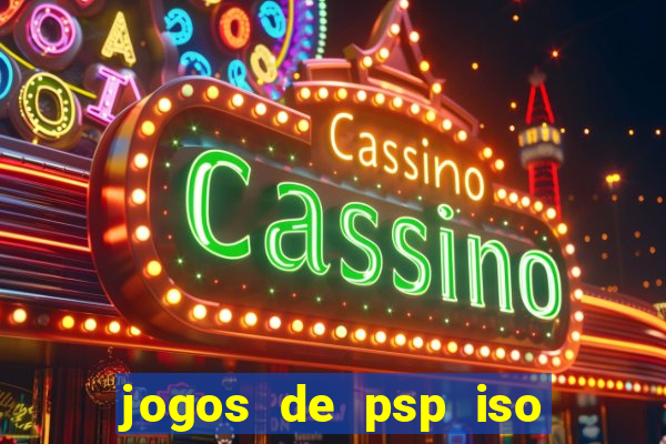 jogos de psp iso pt br