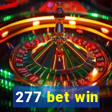 277 bet win