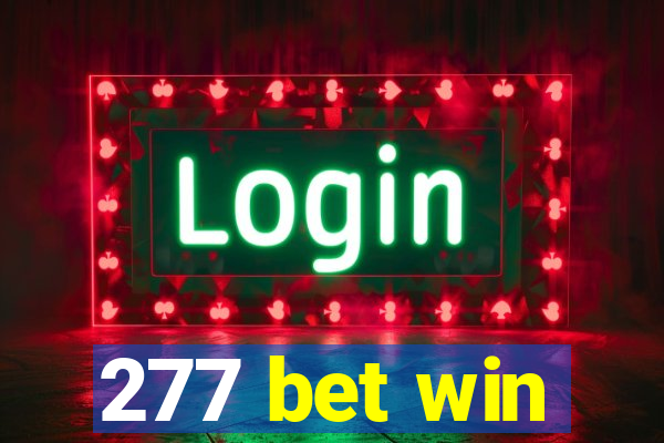 277 bet win