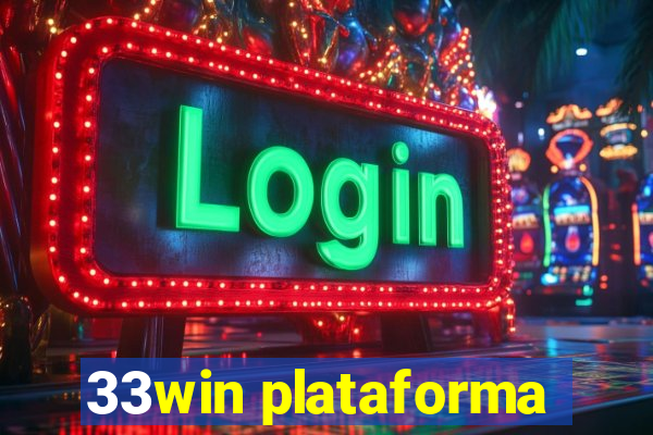 33win plataforma