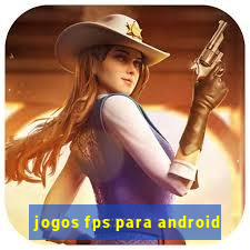 jogos fps para android