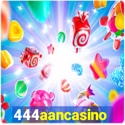 444aancasino