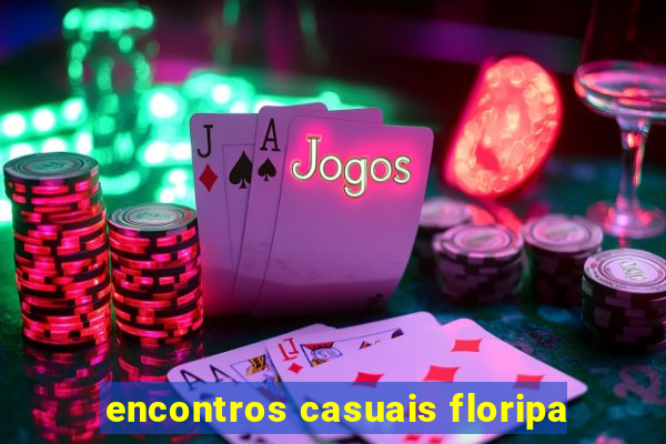 encontros casuais floripa