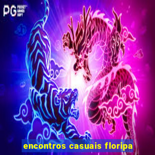 encontros casuais floripa